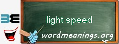 WordMeaning blackboard for light speed